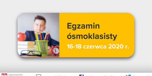 INFORMACJE O EGZAMINIE ÓSMOKLASISTÓW